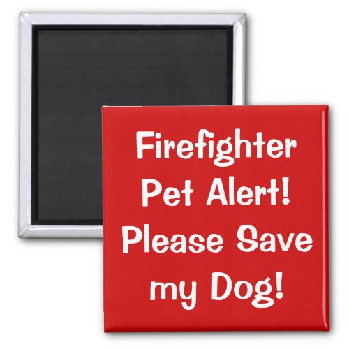 Firefighter Pet Alert Magnet