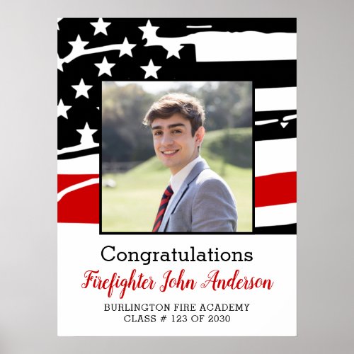 Firefighter Photo Thin Red Line Graduation Welcome Poster