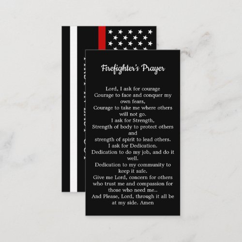Firefighter Prayer Fireman Thin Red Line Business Card - Thin Red Line Firefighter Prayer Card Bulk- USA American flag design in Firefighter Flag colors, modern black red design .
These firefighter prayer cards are perfect for all firefighters, fireman, and fire departments. Fireman prayer cards are wallet size, a nice graduation gift to firefighters from the fire academy, or to include in thank you cards to firefighters.  COPYRIGHT © 2020 Judy Burrows, Black Dog Art - All Rights Reserved. Firefighter Prayer Fireman Thin Red Line Business Card 