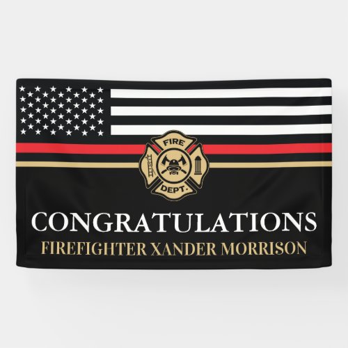 Firefighter Red Line Flag Fire Academy Graduation Banner