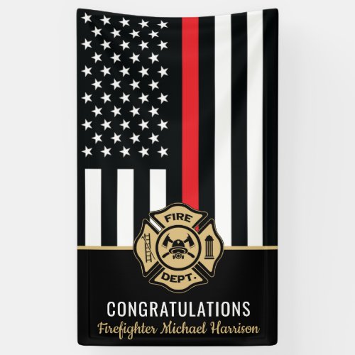 Firefighter Red Line Flag Fire Academy Graduation Banner
