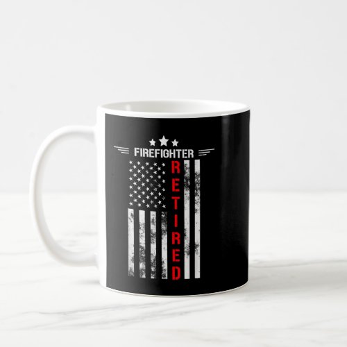 Firefighter Retired US Flag Thin Red Line Retireme Coffee Mug