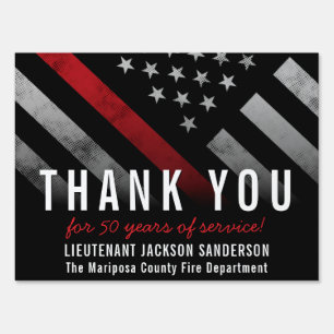 Firefighter Retirement Anniversary Red Line Flag Sign