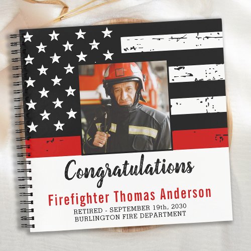 Firefighter Retirement Photo Thin Red Line Guest Notebook