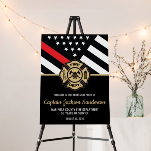 Firefighter Retirement Red Line Flag Welcome Foam Board