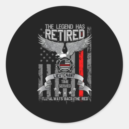 Firefighter Retiret Thin Red Line Retired Legend Classic Round Sticker