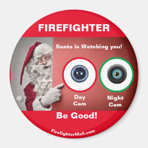 FIREFIGHTER Santa is watching you! Magnet