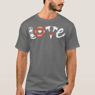 Firefighter Shirt- Love Firefighter Tee Gift