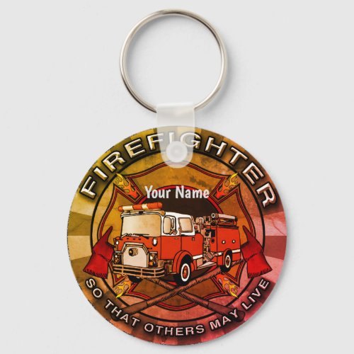 Firefighter So Others May Live Custom name  Keychain