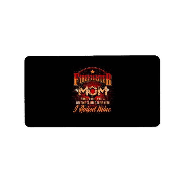 Firefighter Support - Fireman Proud Mom Label (Front)