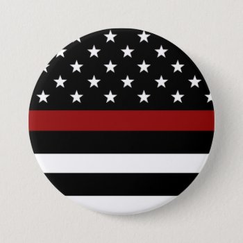 Firefighter Thin Red Line Button by TheFireStation at Zazzle