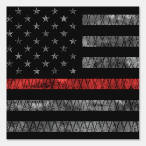 Firefighter Thin Red Line Flag Sign
