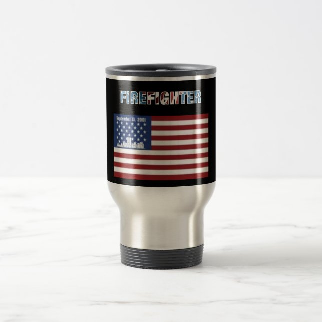 Firefighter Travel Mug Patriotic Theme (Center)