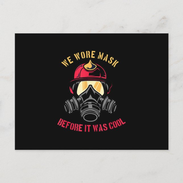 Firefighter | We Wore Mask Before It Was Cool Holiday Postcard (Front)