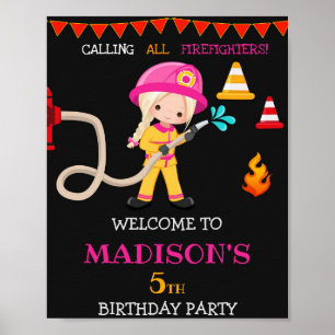 Firefighter welcome party sign Girl Firefighter