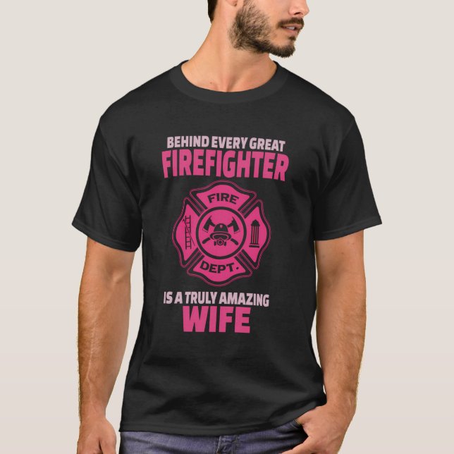 Firefighter Wife Gift T-Shirt (Front)
