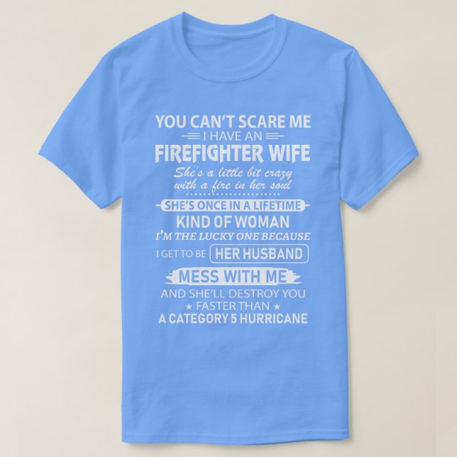 Firefighter Wife Is A Little Bit Crazy Firefighter T-Shirt (Design Front)
