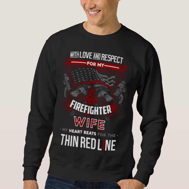 Firefighter Wife Support Thin Red Line Sweatshirt (Front)