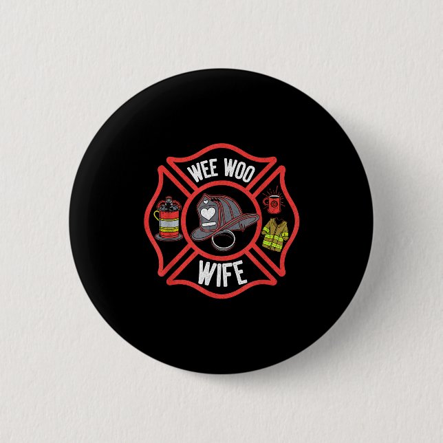 Firefighter Wife Uniform Fireman Fire Department  Button (Front)