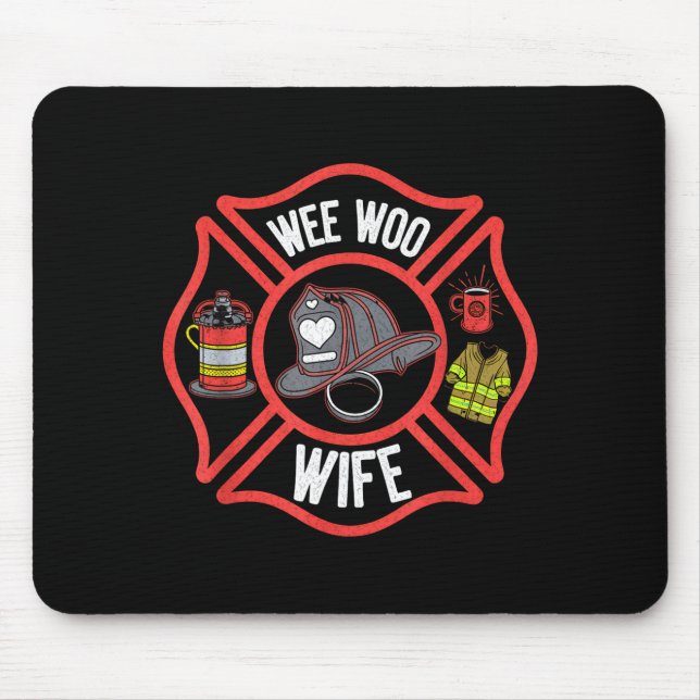 Firefighter Wife Uniform Fireman Fire Department  Mouse Pad (Front)