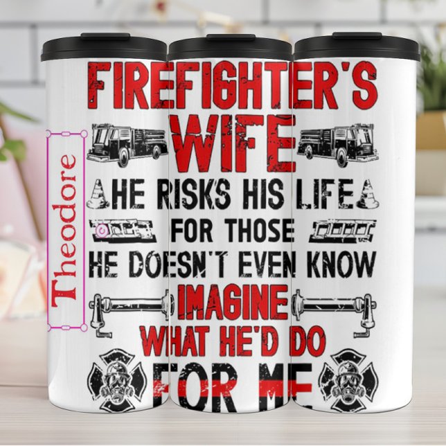 Firefighter Wife's Proud Slogan Thermal Tumbler (Creator Uploaded)