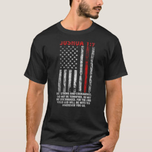 Firefighters American Fire Department Joshua 1 9 W T-Shirt