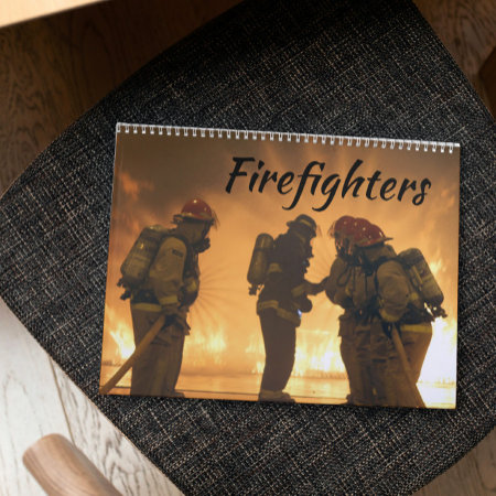 Firefighters And Flames Calendar