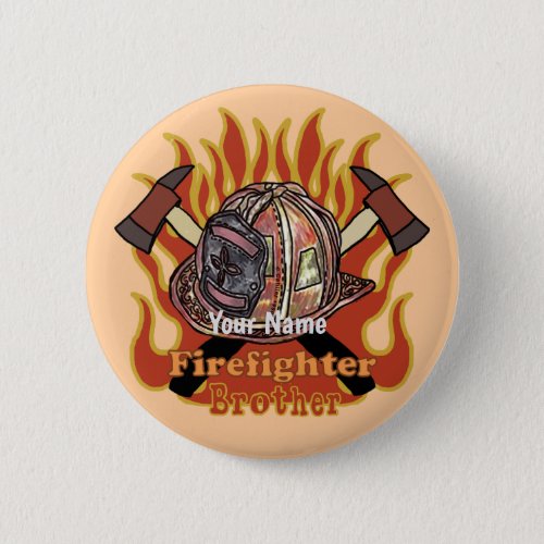 Firefighters Are Brothers custom name Button