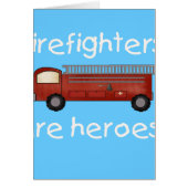 Firefighters Are Heroes (Front)