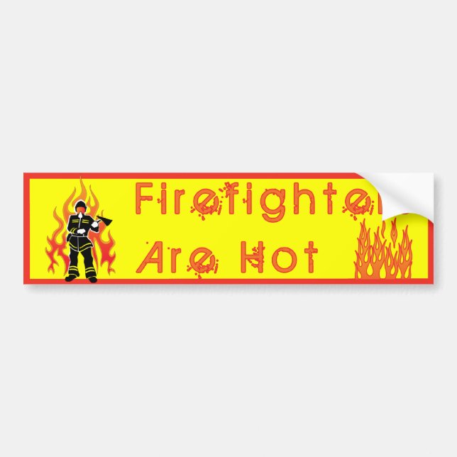 Firefighters Are Hot Bumper Sticker (Front)