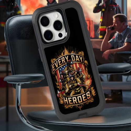 Firefighters Everyday Heroes iPhone 15 Pro Case