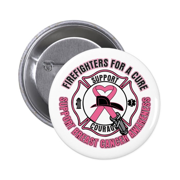 Firefighters For A Cure Breast Cancer Pinback Buttons