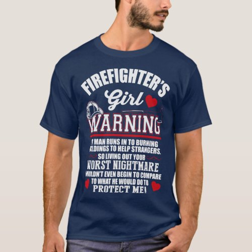 Firefighters Girl Warning T_Shirt
