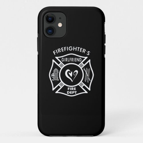 Firefighters Girlfriend iPhone 11 Case