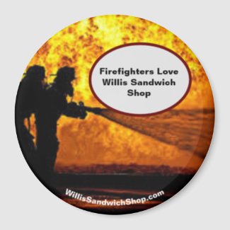 Firefighters Love Willis Sandwich Shop Fridge Magnet