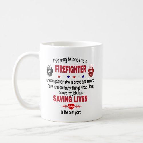   Firefighters Mug This Belongs To A Firefighter Coffee Mug