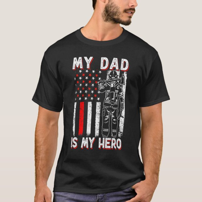 Firefighters My Daddy Is My Hero Firefighter Rescu T-Shirt (Front)