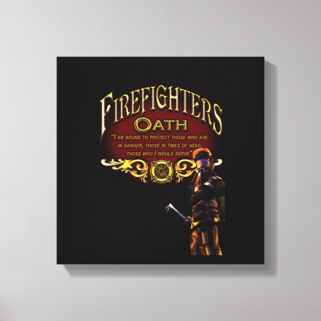 Firefighters Oath Canvas Print (Front)