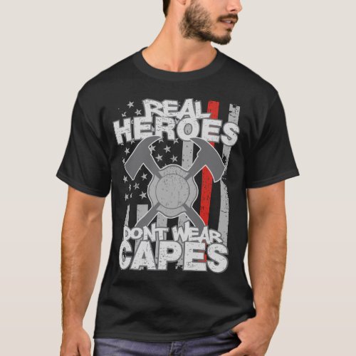 Firefighters Real Heroes Dont Wear Capes T_Shirt