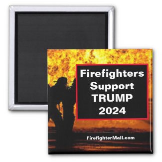 Firefighters Support TRUMP 2024 Magnet