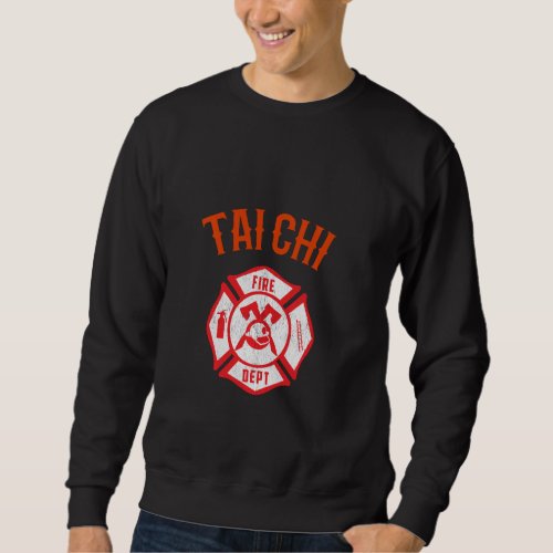Firefighters Tai Chi Christmas  For First Responde Sweatshirt