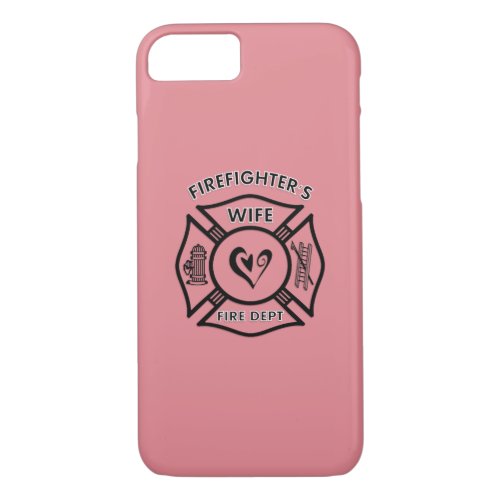 Firefighters Wife Heart iPhone 87 Case