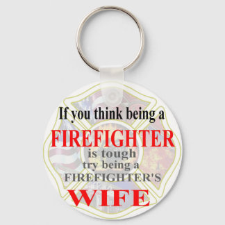 FIREFIGHTERS WIFE- KEYCHAIN