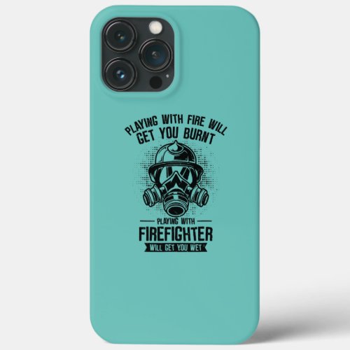 Firefighting Women Rescuer Fireman Firefighter iPhone 13 Pro Max Case