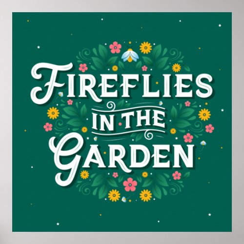 Fireflies in the Garden Square Poster 24x24