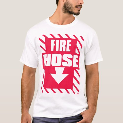 FireHose T_Shirt