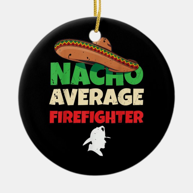 Fireman Apparel Firefighting Joke Fire Pun Funny Ceramic Ornament (Front)