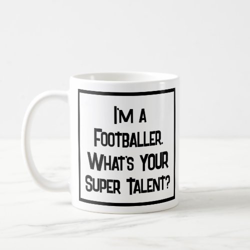 Fireman or Footballer Super Talent Coffee Mug