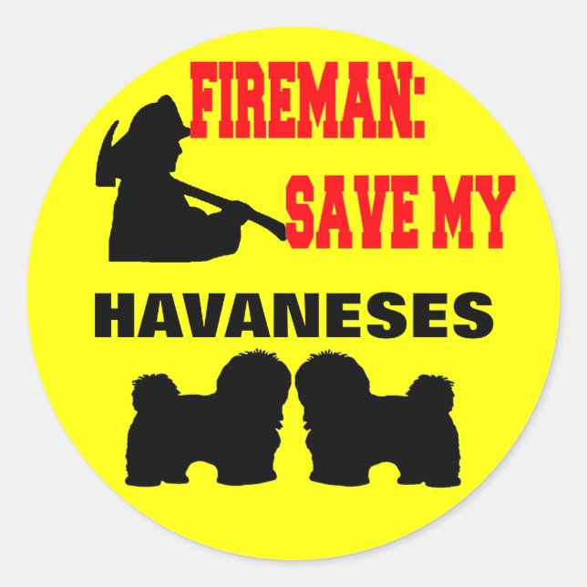 Fireman Save My Havaneses Classic Round Sticker (Front)