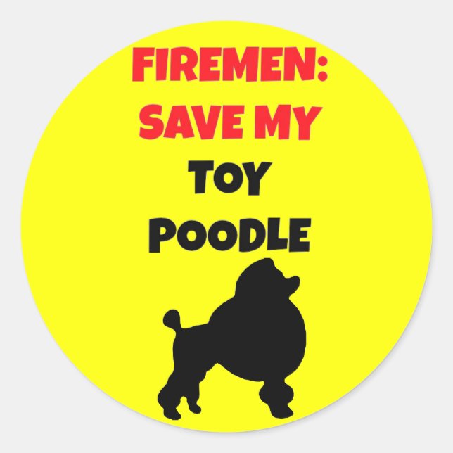 Fireman Save My Toy Poodle Classic Round Sticker (Front)
